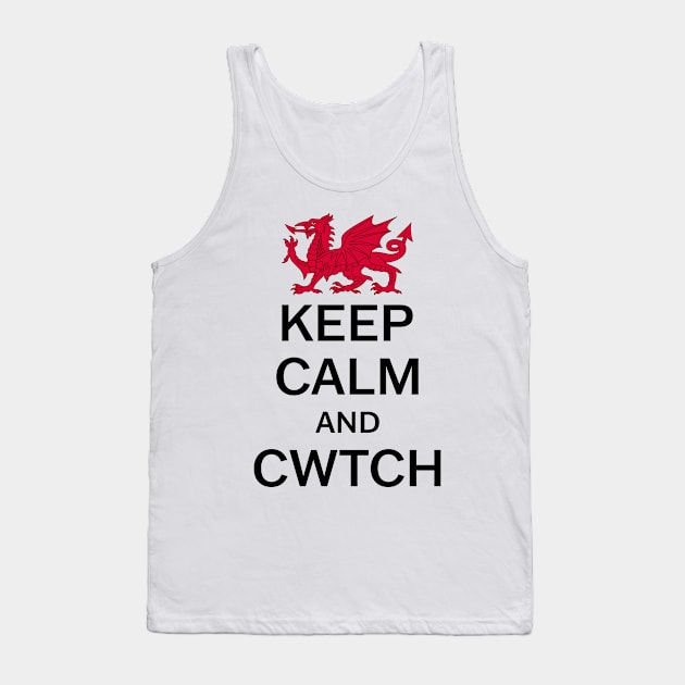 Keep Calm And Cwtch Tank Top by Jesabee Designs